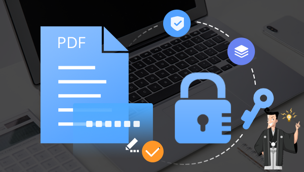PDF 暗号化ソフトのおすすめ6選